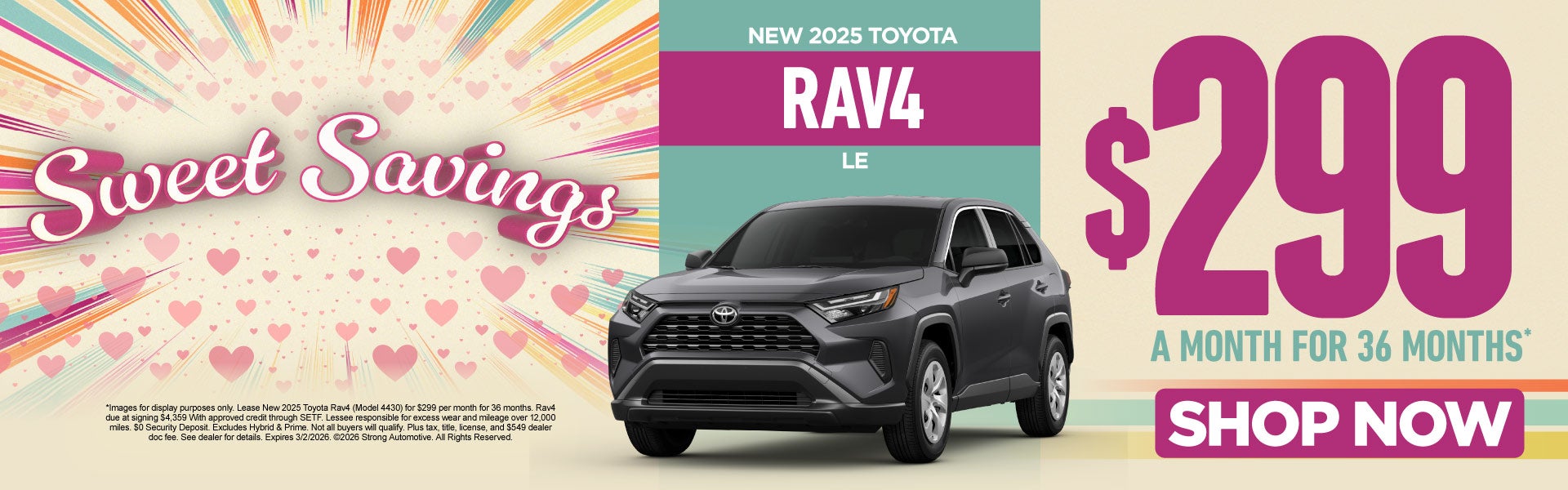 NEW 2025 TOYOTA RAV4 LE "$299/mo for 36 months* "
